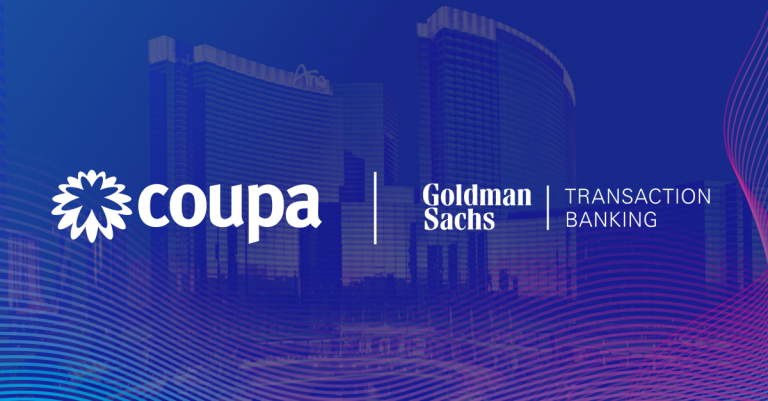 Coupa and Goldman Sachs Transaction Banking Launch A Seamless Business Payments Solution
